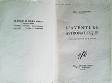 Charger l'image dans la galerie, L'aventure astronautique, Heinz Gartmann, Editions France-Empire, 1955