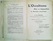 Charger l'image dans la galerie, L'occultisme, hier et aujourd'hui, le merveilleux préscientifique par le Docteur J. Grasset, 1908
