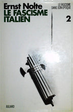 Charger l'image dans la galerie, Le fascisme dans son époque, Ernst Nolte