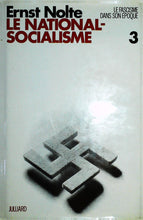 Charger l'image dans la galerie, Le fascisme dans son époque, Ernst Nolte