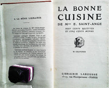 Charger l'image dans la galerie, La bonne cuisine de Madame E. Saint-Ange, éditions Larousse, 1939