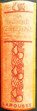 Charger l'image dans la galerie, La bonne cuisine de Madame E. Saint-Ange, éditions Larousse, 1939