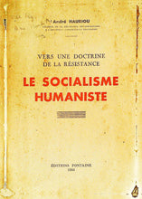 Charger l'image dans la galerie, Vers une doctrine de la résistance le socialisme humaniste, André Hauriou, édition Fontaine, 1944