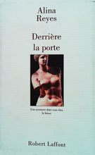 Charger l'image dans la galerie, Derrière la porte, Alina Reyes, éd° Robert Laffont