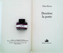 Charger l'image dans la galerie, Derrière la porte, Alina Reyes, éd° Robert Laffont