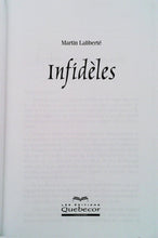 Charger l'image dans la galerie, Infidèles, Martin Laliberté,