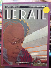 Charger l'image dans la galerie, Le Rail, Claude Renard, François Schuiten, Les Humanoïdes Associés, édition originale 1982
