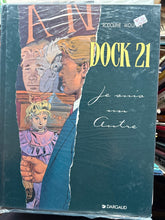 Charger l'image dans la galerie, Dock 21 - Je suis un Autre, Rodolphe, Mounier, Dargaud