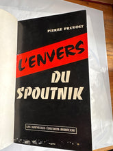 Charger l'image dans la galerie, L'Envers du Spoutnik, Pierre Pruvost, Nouvelles Editions Debresse, Quatrième édition