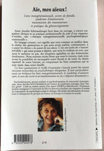 Charger l'image dans la galerie, Aïe, mes aïeux, Anne Ancelin Schützenberger
