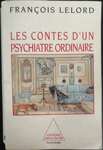 Charger l'image dans la galerie, Les contes d'un psychiatre ordinaire, François Lelord