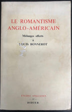 Charger l'image dans la galerie, Le romantisme anglo-américain, échanges offerts à Louis Bonnerot
