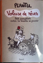 Charger l'image dans la galerie, Voleuse de rêves, Plantu, 2014