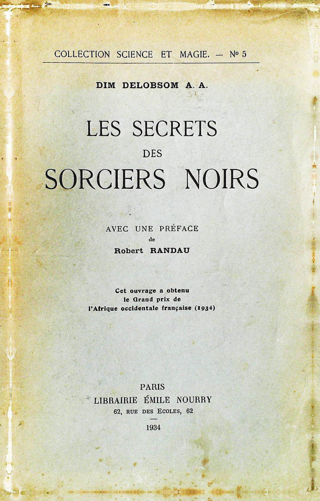 Les secrets des sorciers noirs, Dim Delobsom, 1934