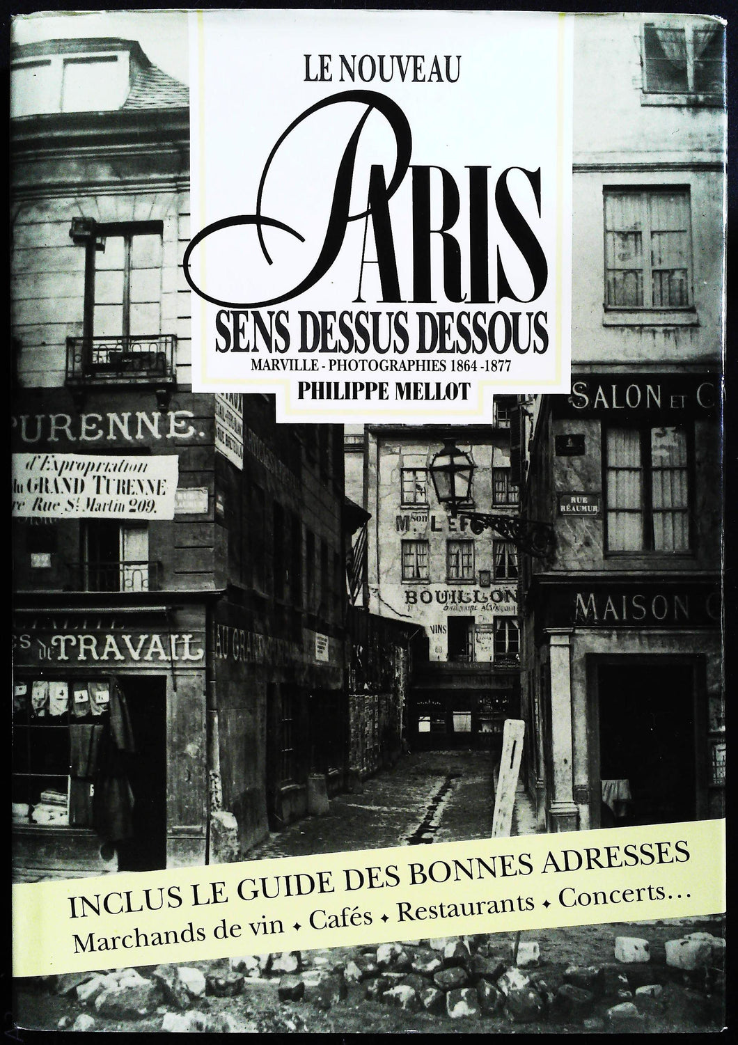 Le nouveau Paris sans dessus dessous, Philippe Melot, 1995.