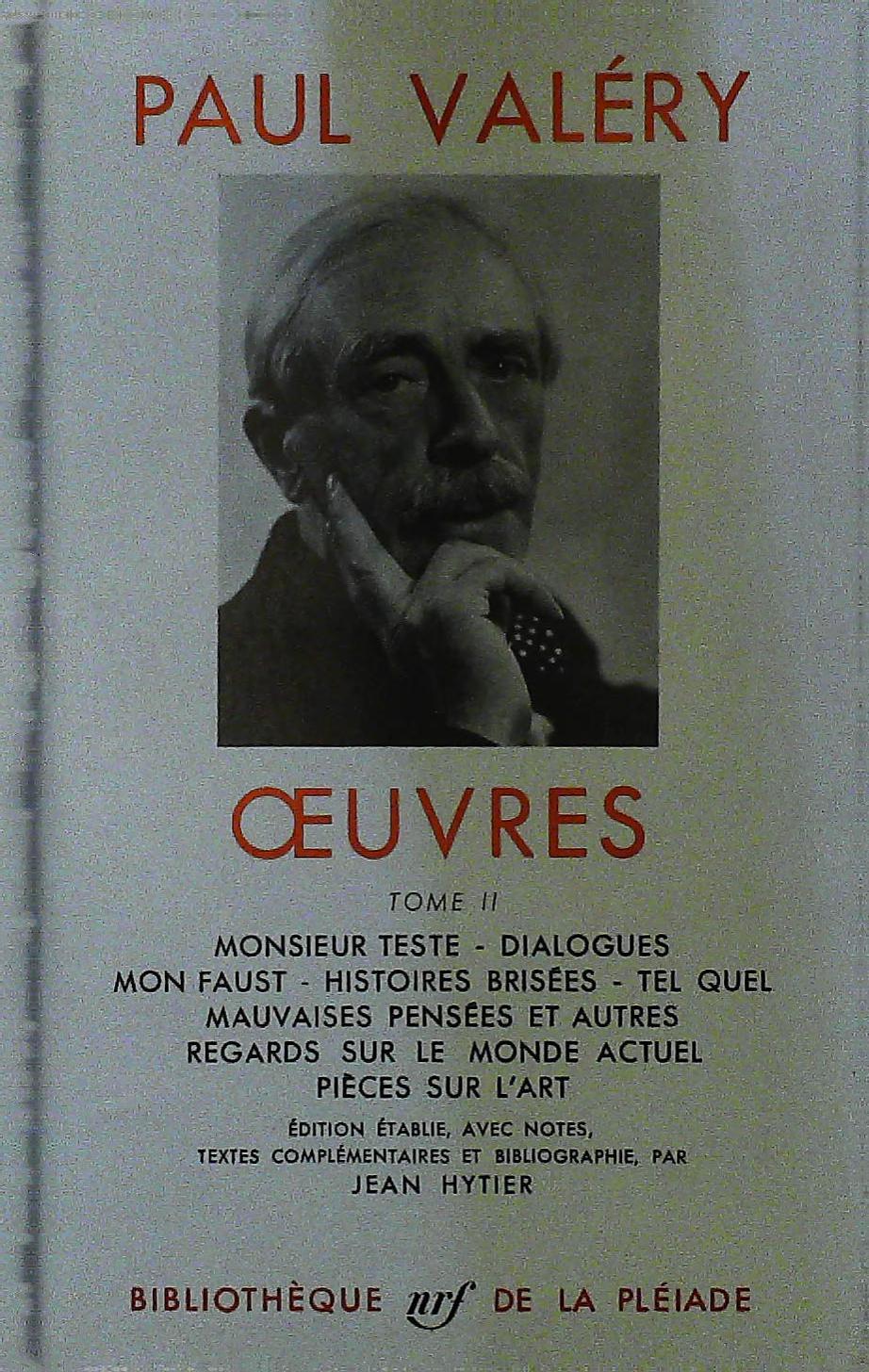 Oeuvres, Tome II, Paul Valéry, Bibliothèque de la Pléiade, 1960