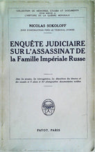 Charger l&#39;image dans la galerie, Enquête judiciaire sur l&#39;assassinat de la famille impériale russe, Nicolas Sokoloff, juge d&#39;instruction près le tribunal d&#39;Omsk, 1929
