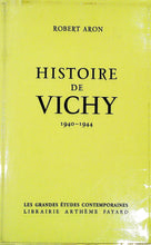 Charger l&#39;image dans la galerie, Histoire de vichy, 1940-1944, Robert Aron, 1960
