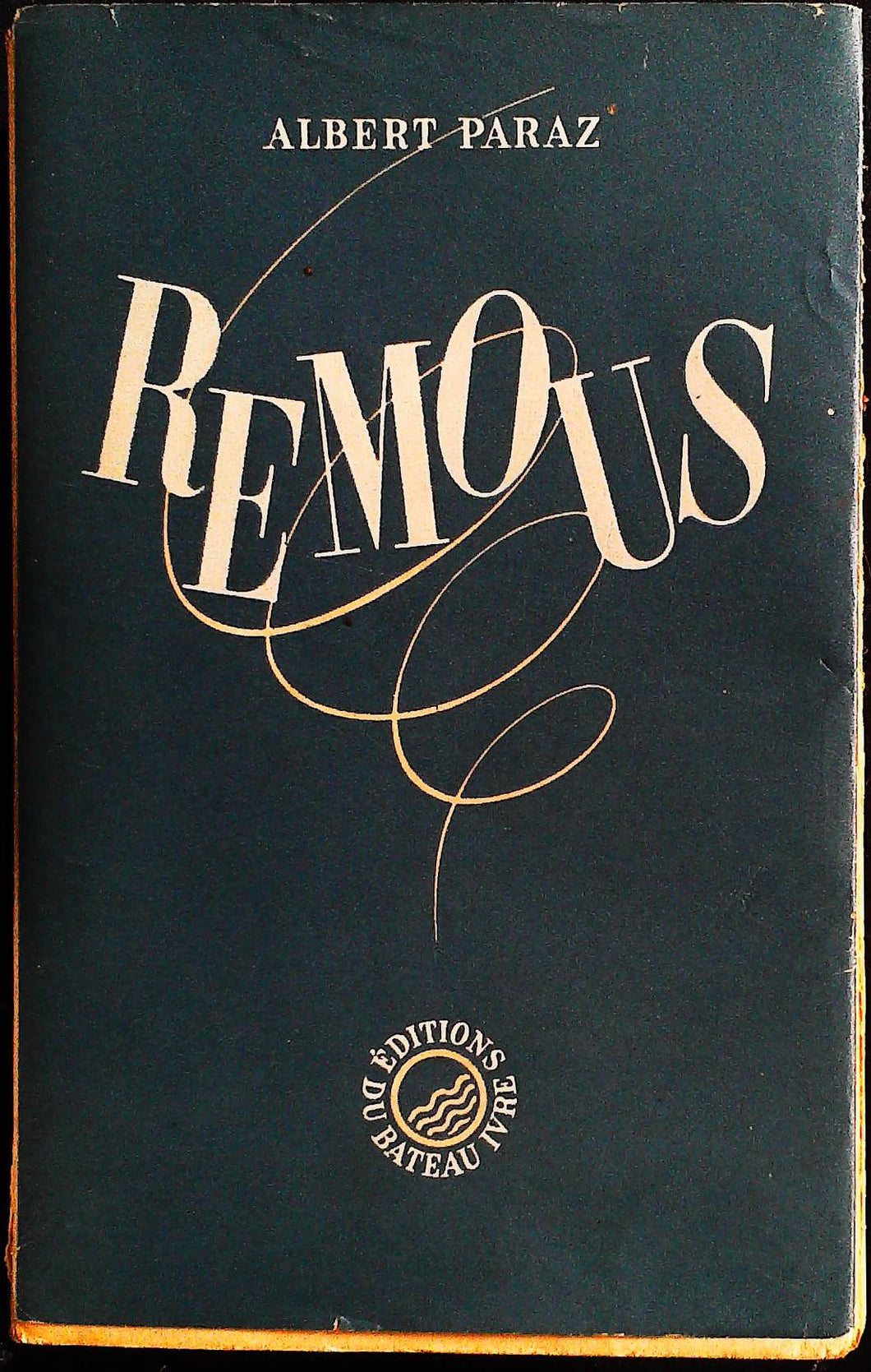 Remous, Albert Paraz, 1947