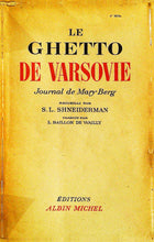 Charger l&#39;image dans la galerie, Le ghetto de Varsovie, Journal de Mary Berg, recueilli par S.L. Shneiderman, 1947
