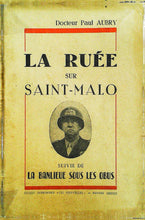 Charger l&#39;image dans la galerie, La ruée sur Saint-Malo, Dr Paul Aubry, 1947
