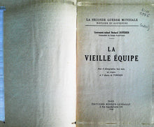 Charger l&#39;image dans la galerie, La vieille équipe, Bernard Dupérier, Editions Berger-Levrault, 1946
