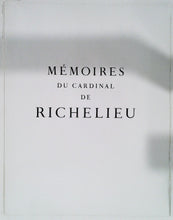 Charger l&#39;image dans la galerie, Les mémoires du Cardinal de Richelieu, éditions Henri Javal, 1961
