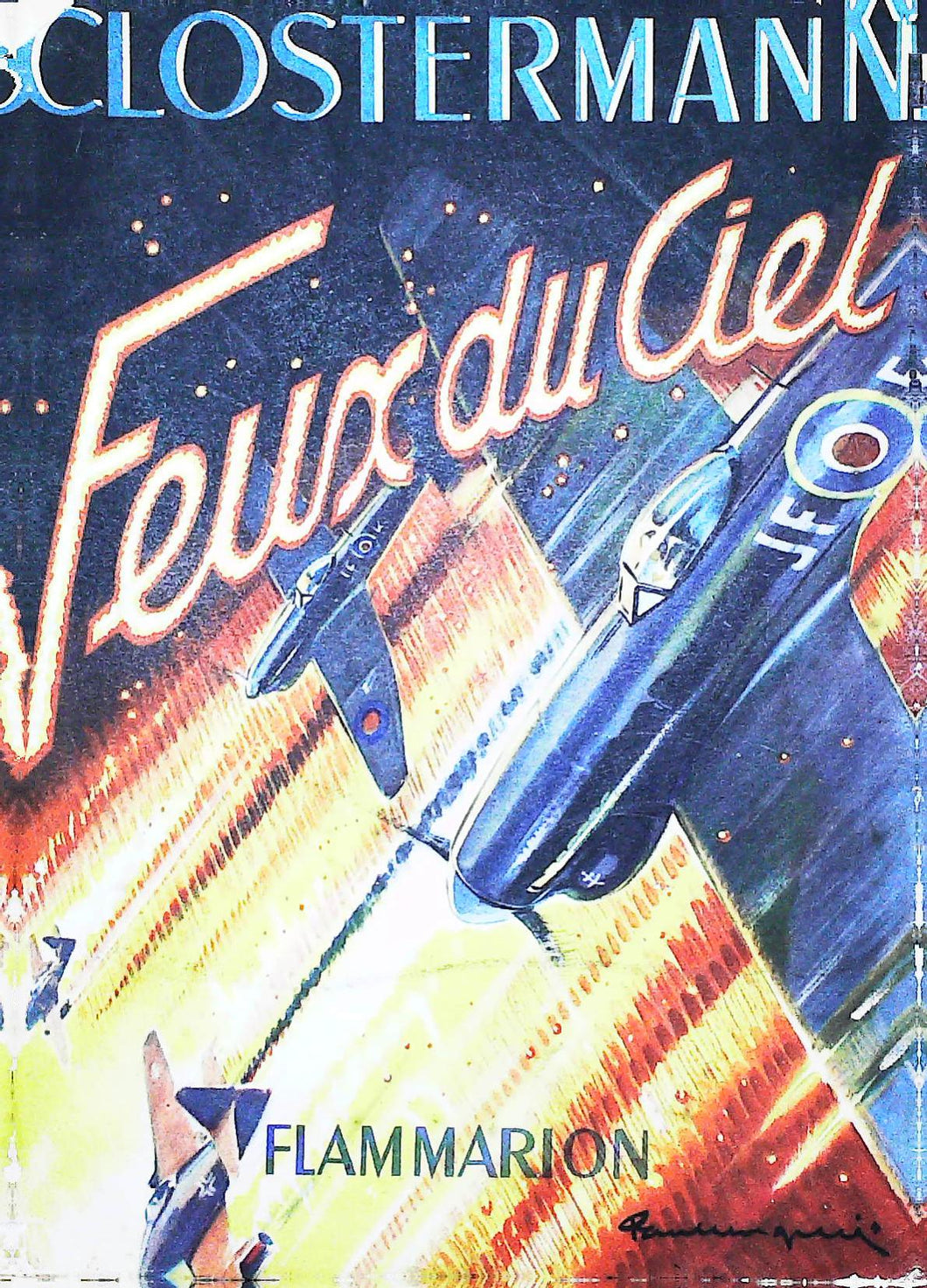 Feux du ciel, Closterman, Ed. Flammarion, 1951