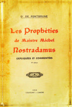 Charger l&#39;image dans la galerie, Les prophéties de Maître Michel Nostradamus expliquées et commentées, 11ème édition, 1958
