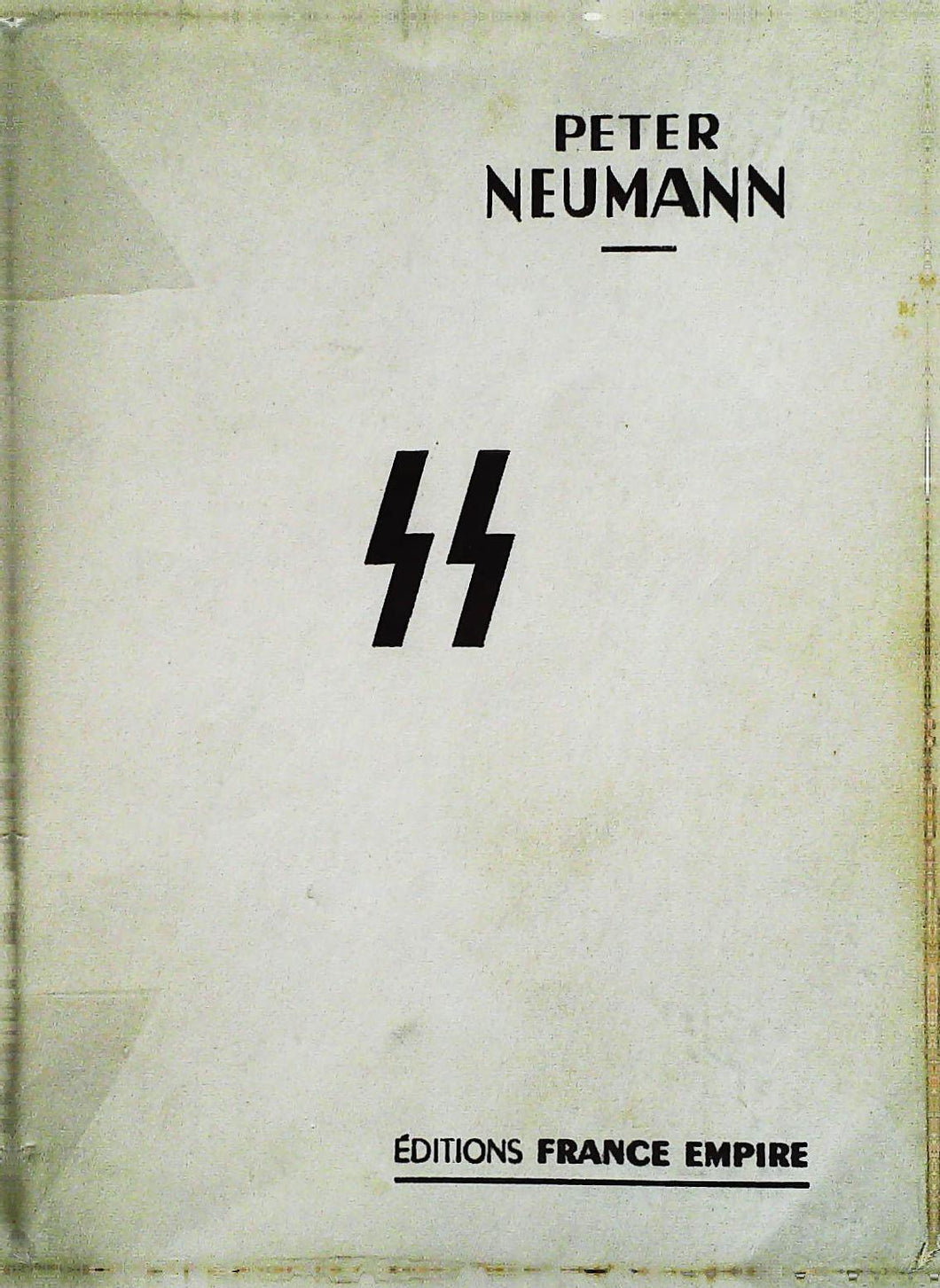 SS, Peter Neumann, Editions France Empire, 1958