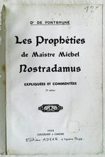 Charger l&#39;image dans la galerie, Les prophéties de Maître Michel Nostradamus expliquées et commentées, 11ème édition, 1958
