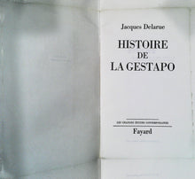 Charger l&#39;image dans la galerie, Histoire de la Gestapo, Jacques Delarue, Ed. Fayard, 1963
