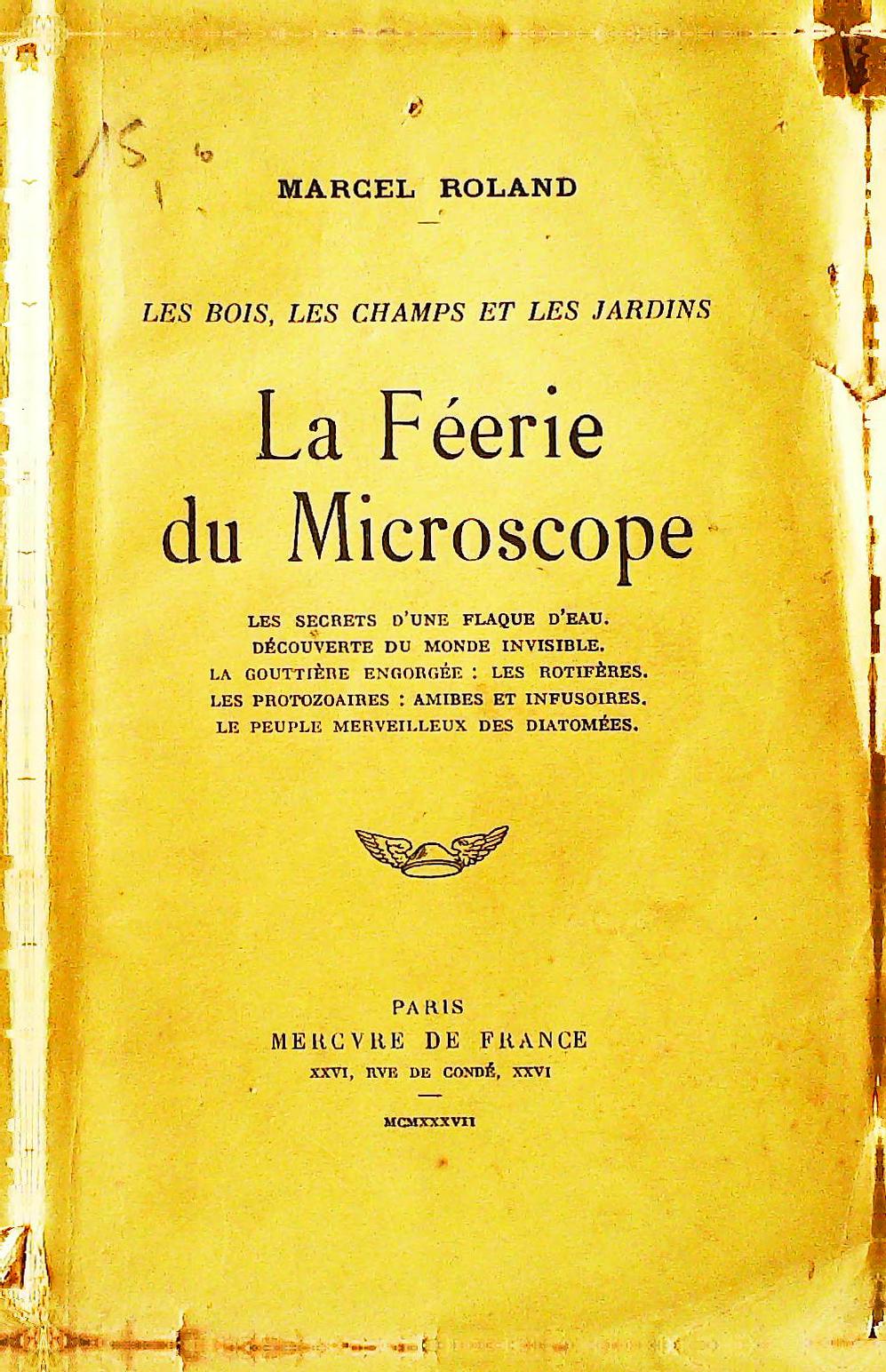 La féerie du microscope, Marcel Roland