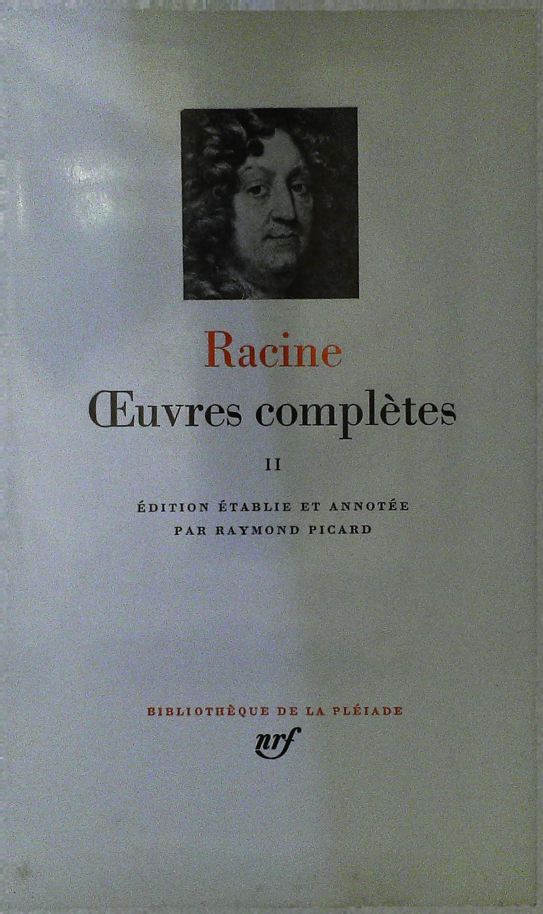 Racine, Oeuvres complètes, prose