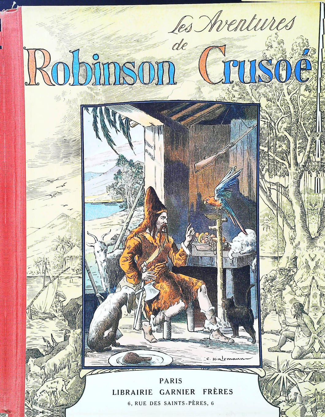 Les aventures de Robinson Crusoé, librairie Garnier frère, 1932