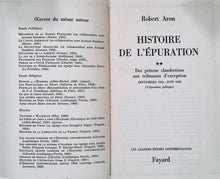 Charger l&#39;image dans la galerie, Histoire de l&#39;épuration, des prisons clandestines aux tribunaux d&#39;exception, Robert Aron, Fayard, 1969
