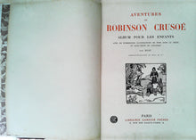 Charger l&#39;image dans la galerie, Les aventures de Robinson Crusoé, librairie Garnier frère, 1932
