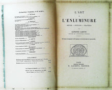 Charger l&#39;image dans la galerie, L&#39;art de l&#39;enluminure, métier– histoire – pratiques, par Alphonse  Labitte, La de l&#39;enluminure par Alphonse de
