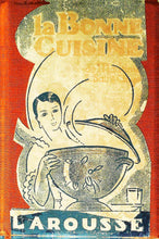 Charger l&#39;image dans la galerie, La bonne Cuisine de Madame E. St-Ange, édition Larousse, 1930
