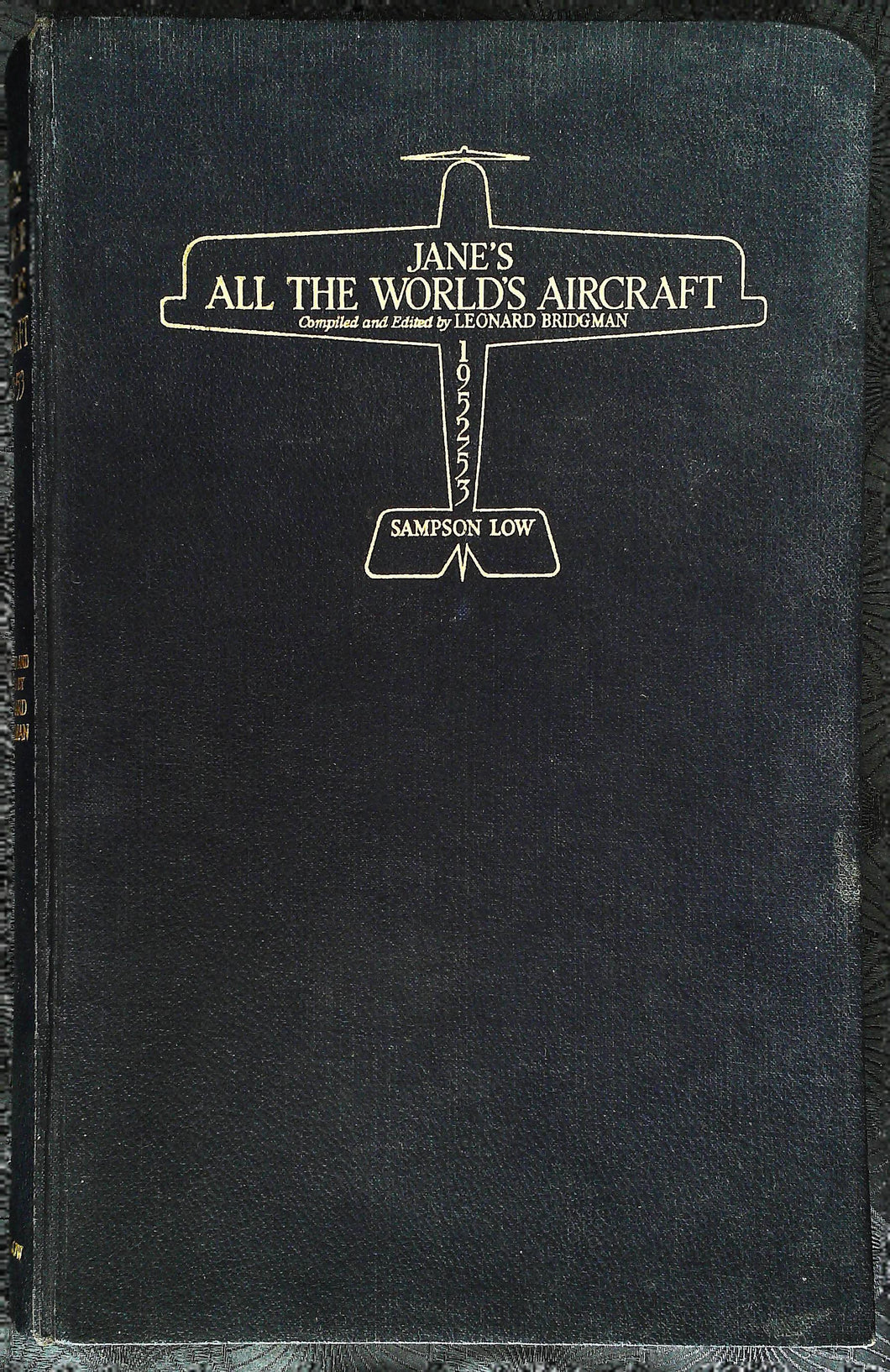 JANE'S ALL THE WORLD'S AIRCRAFT Léonard BRIGMAN, 1952-1953