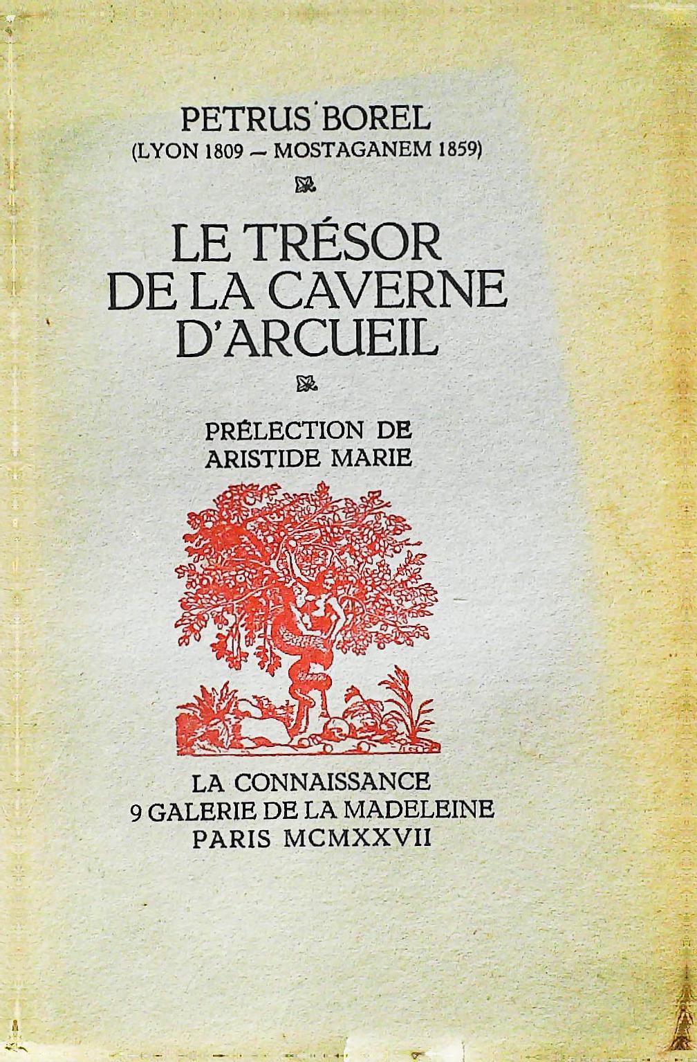 Le trésor de la caverne d'Arcueil, Petrus Borel