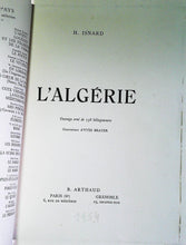 Charger l&#39;image dans la galerie, L&#39;ALGERIE, H. ISNARD, 1954
