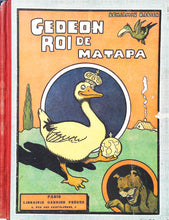 Charger l&#39;image dans la galerie, Gédéon Roi de Matapa, Benjamin Rabier, 1932.
