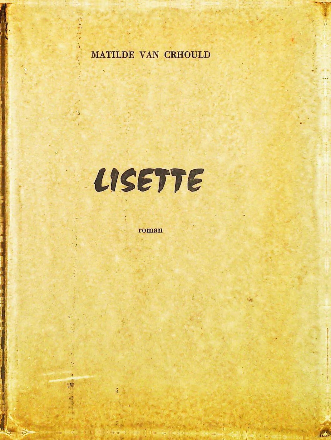 Lisette, Matilde Van Crhould, 1957