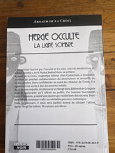 Charger l'image dans la galerie, Hergé Occulte, La Ligne Sombre, Arnaud de la Croix, Camion Noir
