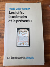 Charger l'image dans la galerie, Les juifs, la mémoire et le présent, Pierre Vidal-Naquet, La Découverte, tome I
