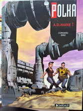 Charger l'image dans la galerie, Polka, A.D. Haine !, Convard &amp; Siro, Dargaud, 1998
