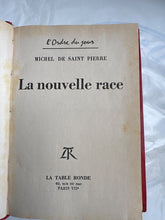 Charger l'image dans la galerie, La nouvelle race, Michel de Saint Pierre, La Table Ronde, collection L'Ordre du jour
