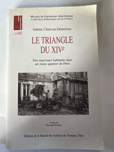 Charger l'image dans la galerie, Le Triangle du XIVe, Sabine Chalvon-Demersay, Éditions de la Maison des sciences de l'homme
