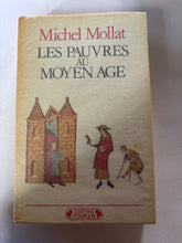 Charger l'image dans la galerie, Les Pauvres au Moyen Age, Michel Mollat, Editions Complexe
